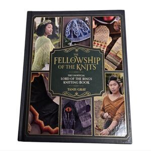 LOTR Fellowship Of The Knits‎ knitting book By Tanis Gray